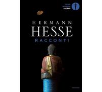 Libri Hermann Hesse - Racconti - 2022 (Oscar baobab. Moderni)