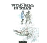 Libri Hermann - Wild Bill Is Dead