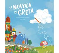 Libri HernÃ¡ndez Sevillano David - La Nuvola Di Greta