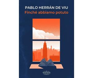 Libri HerrÃ¡n de Viu Pablo - Finche Abbiamo Potuto