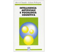 Libri HervÃ© Chaudet / Liliane Pellegrin - Intelligenza Artificiale E Psicologia