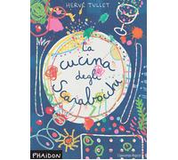 Libri HervÃ© Tullet - La Cucina Degli Scarabocchi. Ediz. Illustrata
