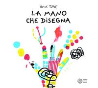 Libri HervÃ© Tullet - La Mano Che Disegna. Ediz. Illustrata