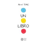 Libri HervÃ© Tullet - Un Libro. Ediz. A Colori