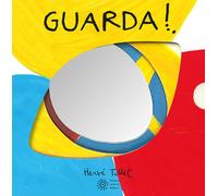 Guarda! Ediz. a colori