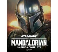 Libri Hidalgo Pablo - The Mandalorian. Star Wars. La Guida Completa. Ediz. A Col