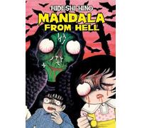 Libri Hideshi Hino - Mandala From Hell