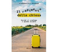 Libri Hinson Ed / Hitchcock Mark - Il Rapimento Della Chiesa. Perche Ci Crediamo