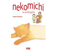 Libri Hisae Iwaoka - Nekomichi. La Via Del Gatto