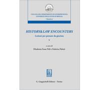 Libri History & Law Encounters. Lezioni Per Pensare Da Giurista. Vol. 5