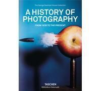 Libri History Of Photography. From 1839 To The Present. Ediz. Inglese (A)