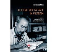 Libri Ho Chi Minh - Lettere Per La Pace In Vietnam