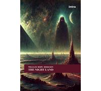 Libri Hodgson William Hope - The Night Land