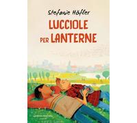 Libri Höfler Stefanie - Lucciole Per Lanterne