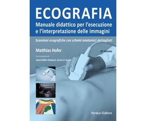 Libri Hofer M. - Ecografia Manuale Didattico Per L'Esecuzione E L'Interpretazion