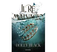 Libri Holly Black - Il Re Malvagio