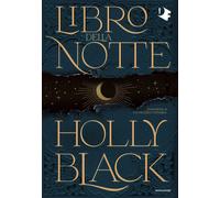 Libri Holly Black - Libro Della Notte