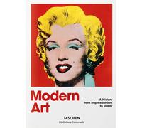 Libri Holzwarth Hans Werner - Arte Moderna. Una Storia Dall'impressionismo A Ogg