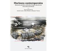 Libri Horizons Contemporains. Ouverture, Partition, Profondeur D'espace Dans Les