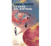 Libri Hoshio Sanae - La Casa Del Kintsugi