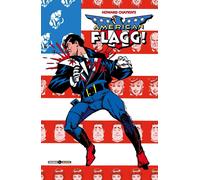 Libri Howard Chaykin / Moore Alan - American Flagg #04