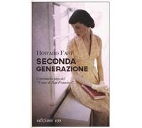 Libri Howard Fast - Seconda generazione - 2016