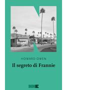 Il segreto di Frannie di Howard Owen - NN Editore, 2022