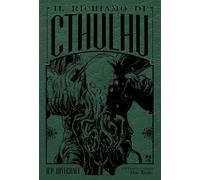 Libri Howard P. Lovecraft / Gou Tanabe - Il Richiamo Di Cthulhu. Ediz. Deluxe