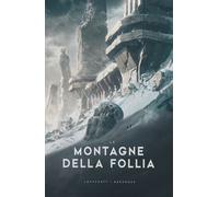 Libri Howard P. Lovecraft - Le montagne della follia - 2021