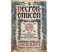NECRONOMICON - LOVECRAFT HOWARD P., LIPPI G. (Curatore) - MONDADORI