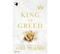 Libri Huang Ana - King Of Greed. Ediz. Italiana