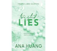 Libri Huang Ana - Twisted Lies. Ediz. Italiana