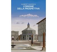 Libri Hubert Damisch - L' Origine Della Prospettiva