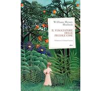 Il viaggiatore in piccole cose