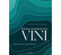 Libri Hugh Johnson - Atlante mondiale dei vini - 2020
