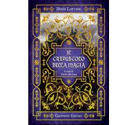 Libri Hugh Lofting - Il Crepuscolo Della Magia