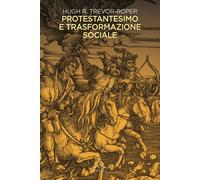 Protestantesimo e trasformazione sociale