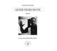 Queer negro blues - Hughes Langston