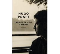 Libri Hugo Pratt - Aspettando Corto - 2020 (Varia)