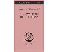 Cavaliere Della Rosa - Hugo von Hofmannsthal - 1992