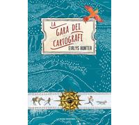 Libri Hunter Eirlys - La Gara Dei Cartografi