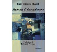 Libri Husseini Shahid Sirin - Memorie Di Gerusalemme