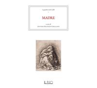 Libri I Quaderni Del Caffe'. Vol. 1: Madre