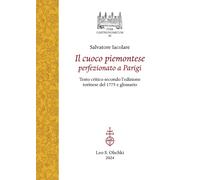 Libri Iacolare Salvatore - Il Cuoco Piemontese Perfezionato A Parigi. Testo Crit