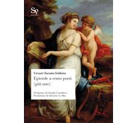 Libri Iacono Isidoro Cesare - Epistole A Cento Poeti (Piu Uno)