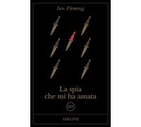 La spia che mi ha amata