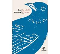 Libri Ian Manook - L' Uccello Blu Di Erzerum