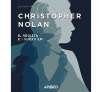 Libri Ian Nathan - Christopher Nolan. Il Regista E I Suoi Film
