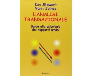 Libri Ian Stewart / Vann Joines - L' Analisi Transazionale. Guida Alla Psicologi