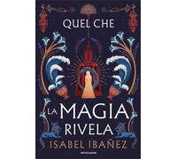 Libri IbaÃ±ez Isabel - Quel Che La Magia Rivela